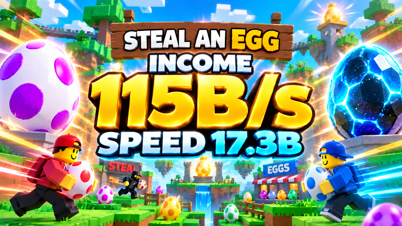 🥚 Steal an Egg | 💰 115B/s Income + ⚡ 17.3B Speed ⚡Fresh Account