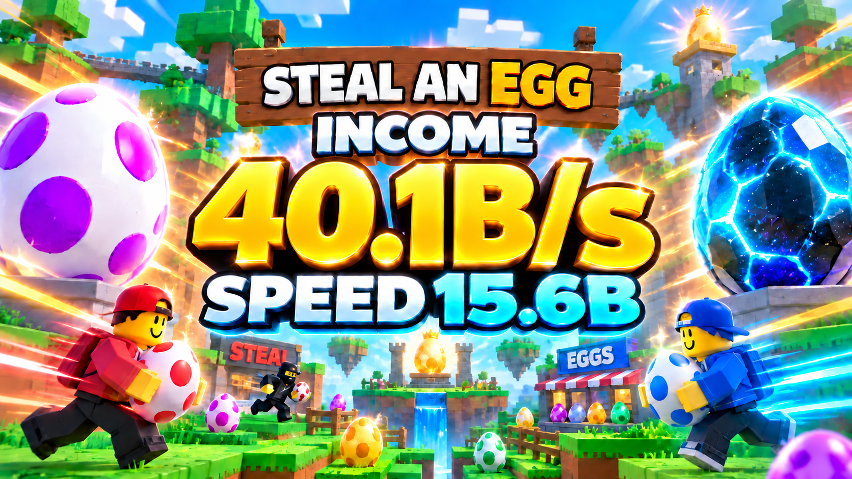 🥚 Steal an Egg | 💰 40.1B/s Income + ⚡ 15.6B Speed Fresh Account