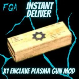 1 Unit 1 Enclave Plasma Gun Mod of Your Choice