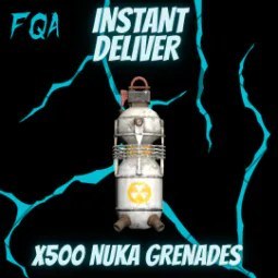 X500 Nuka Grenades