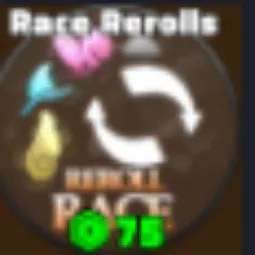 Race Rerolls 75R