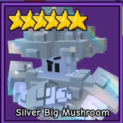 Silver Big Mushroom