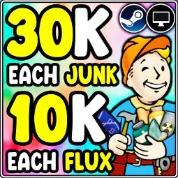 30k Each Junk 20k Flux