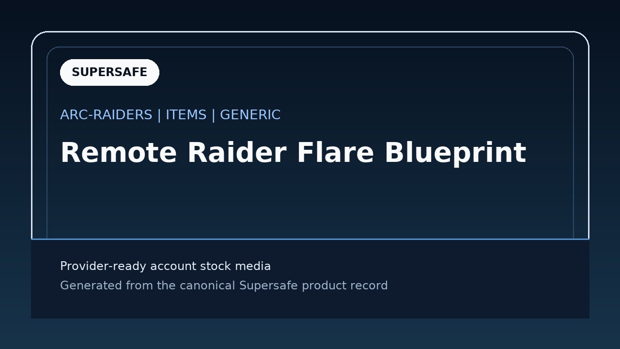 Remote Raider Flare Blueprint