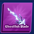 Ghostfish Blade