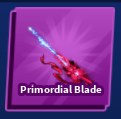 Primordial Blade