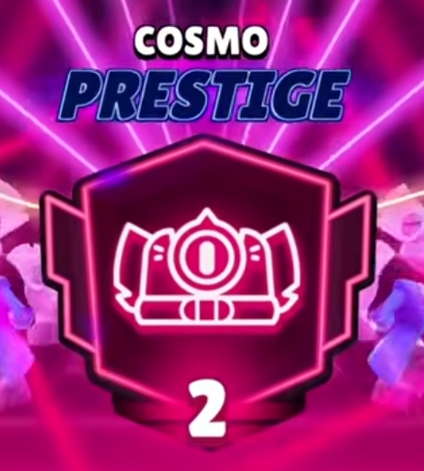 ✨ Cosmo ✨ Prestige 1 -> 2 ✨
