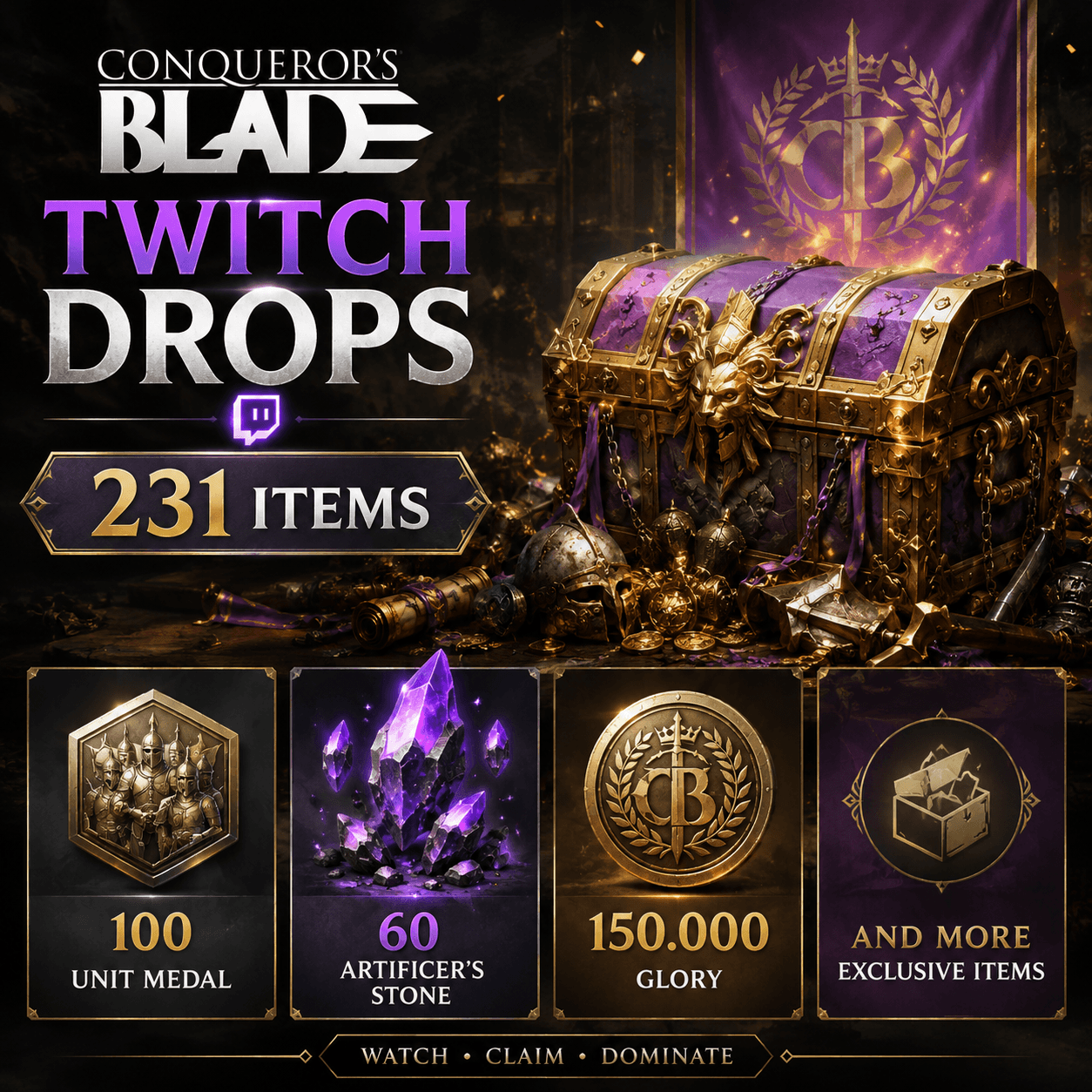 231 Items | 150.000 Glory + 60 Artificer's Stone + 100 Unit Medal | Conqueror's Blade Twitch Drops