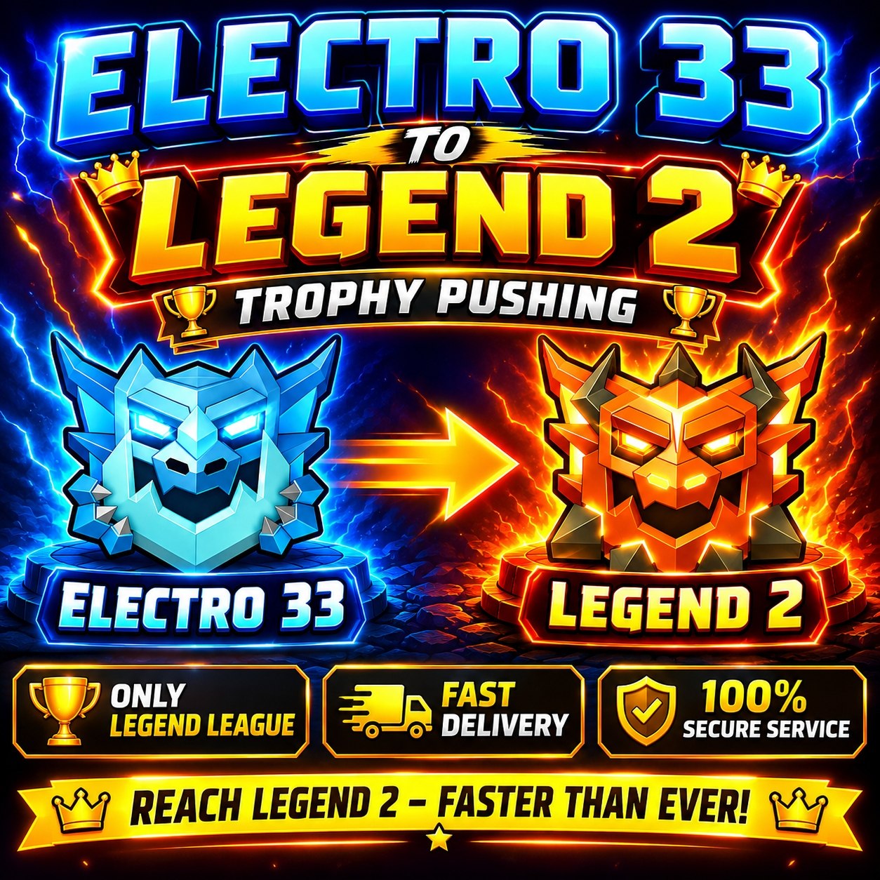 🐉 ELECTRO 33 TO LEGEND 2 TROPHY PUSHING 🏆 FAST DELIVERY 🚚