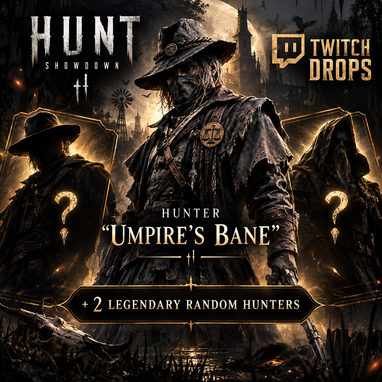 2 Hunter | Umpire's Bane + 2 Legendary Random Hunters | Hunt: Showdown Twitch Drops