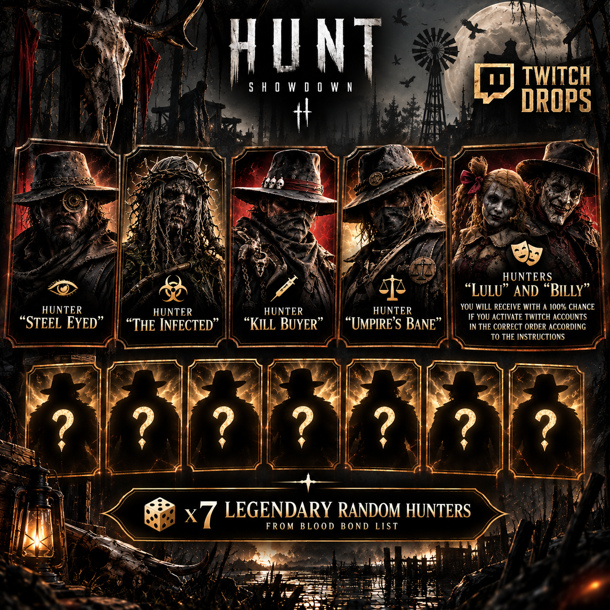 13 Hunter | Lulu + Billy + Steel Eyed + The Infected + 7 Legendary Random Hunters Blood Bond List | Hunt: Showdown Twitch Drops