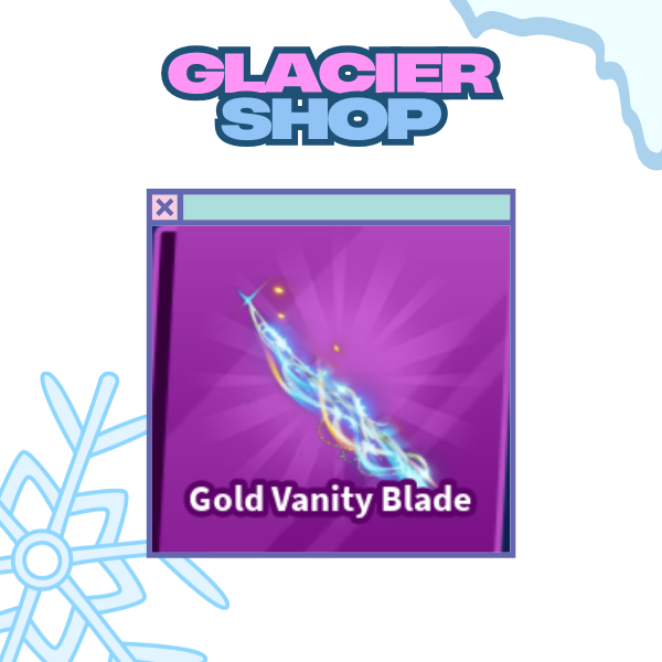 Gold Vanity Blade ( Limited )