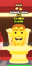 Gold Skibidi Toilet 3.9B/S