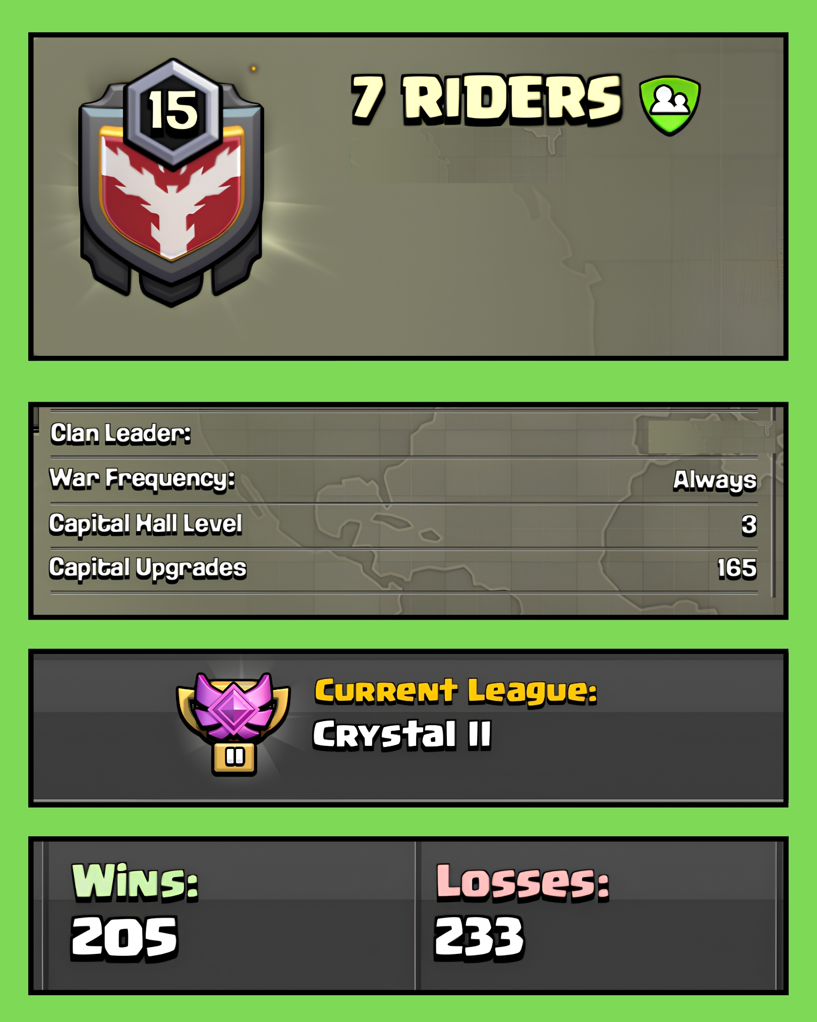 🔥 LEVEL 15 CLAN 🔥 ENGLISH NAME 🔥 7 RIDERS 🔥 CRYSTAL 2 🔥 CLAN CAPITAL 3 🔥 WINS 205 : LOSS 233 🔥 FAST DELIVERY 🔥