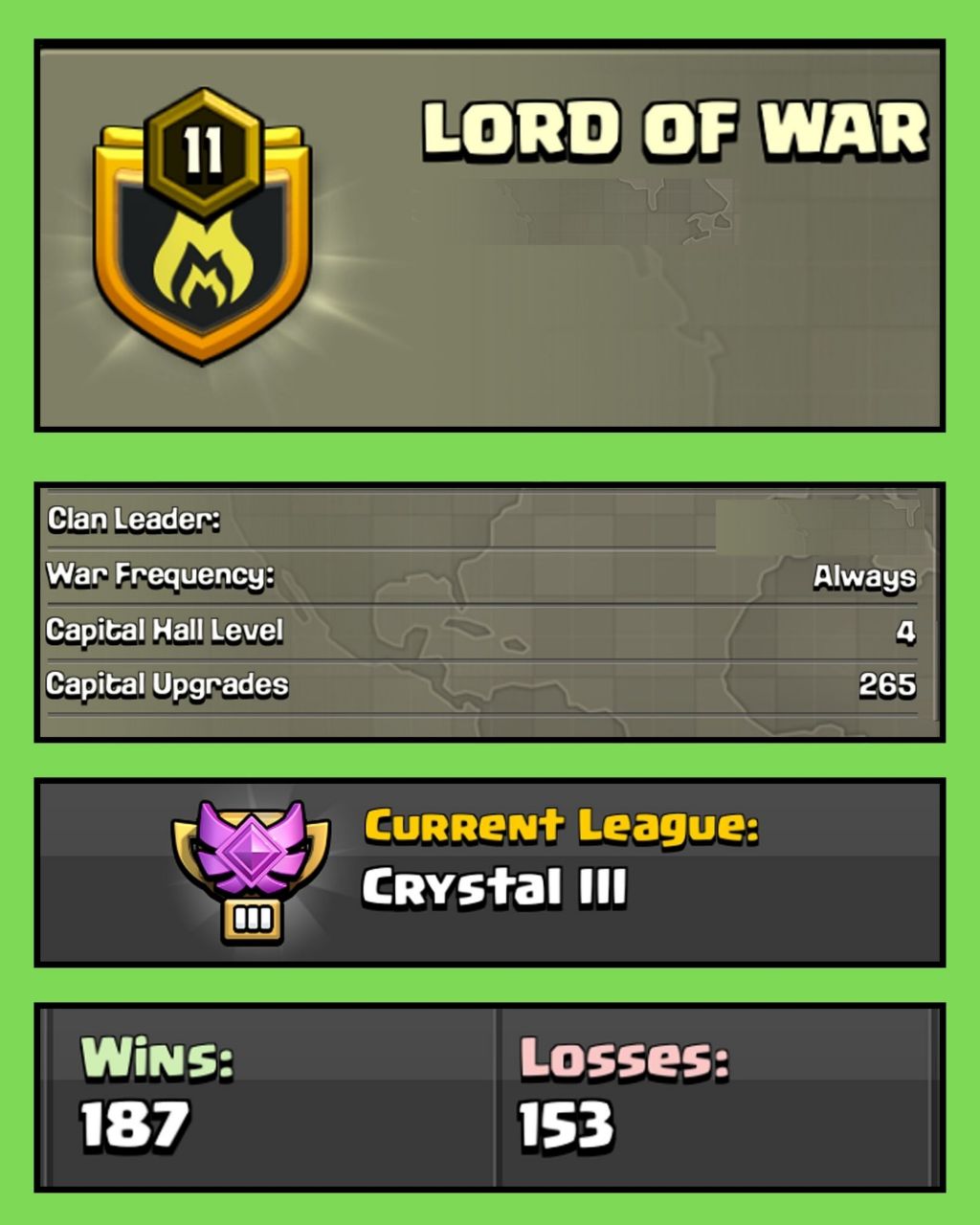 🔥 LEVEL 11 CLAN 🔥 ENGLISH NAME 🔥 LORD OF WAR 🔥 CRYSTAL 3 🔥 CLAN CAPITAL 4 🔥 WINS 187 : LOSS 153 🔥 QUICK DELIVERY 🔥