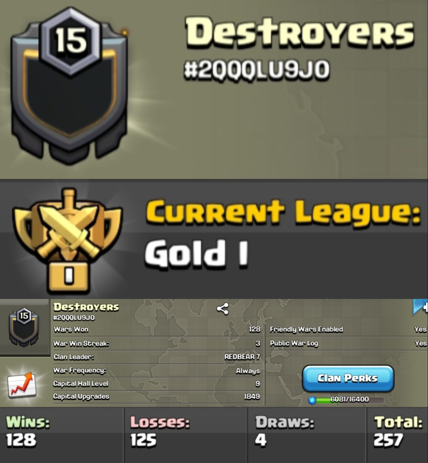 Level 15 clan || clan capital 9 || gold 1 || warlog 128-125 || name - Destroyers