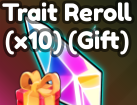 Anime Adventures > 10 Trait Reroll
