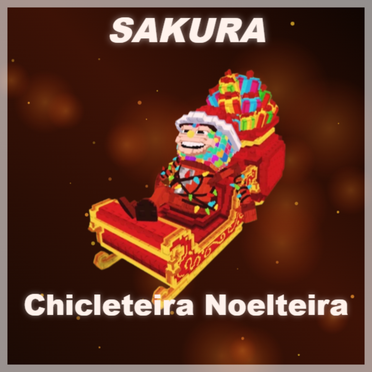 ⭐ Chicleteira Noelteira ⭐