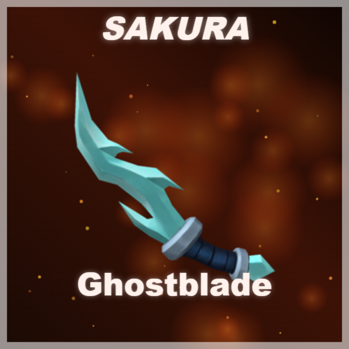 ⭐ Ghostblade ⭐