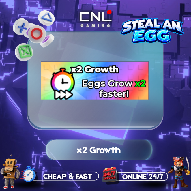 Steal an Egg - x2 Growth [467R]