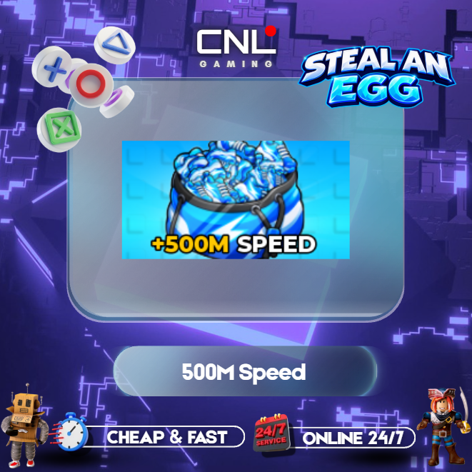Steal an Egg - 500M Speed [1999R]
