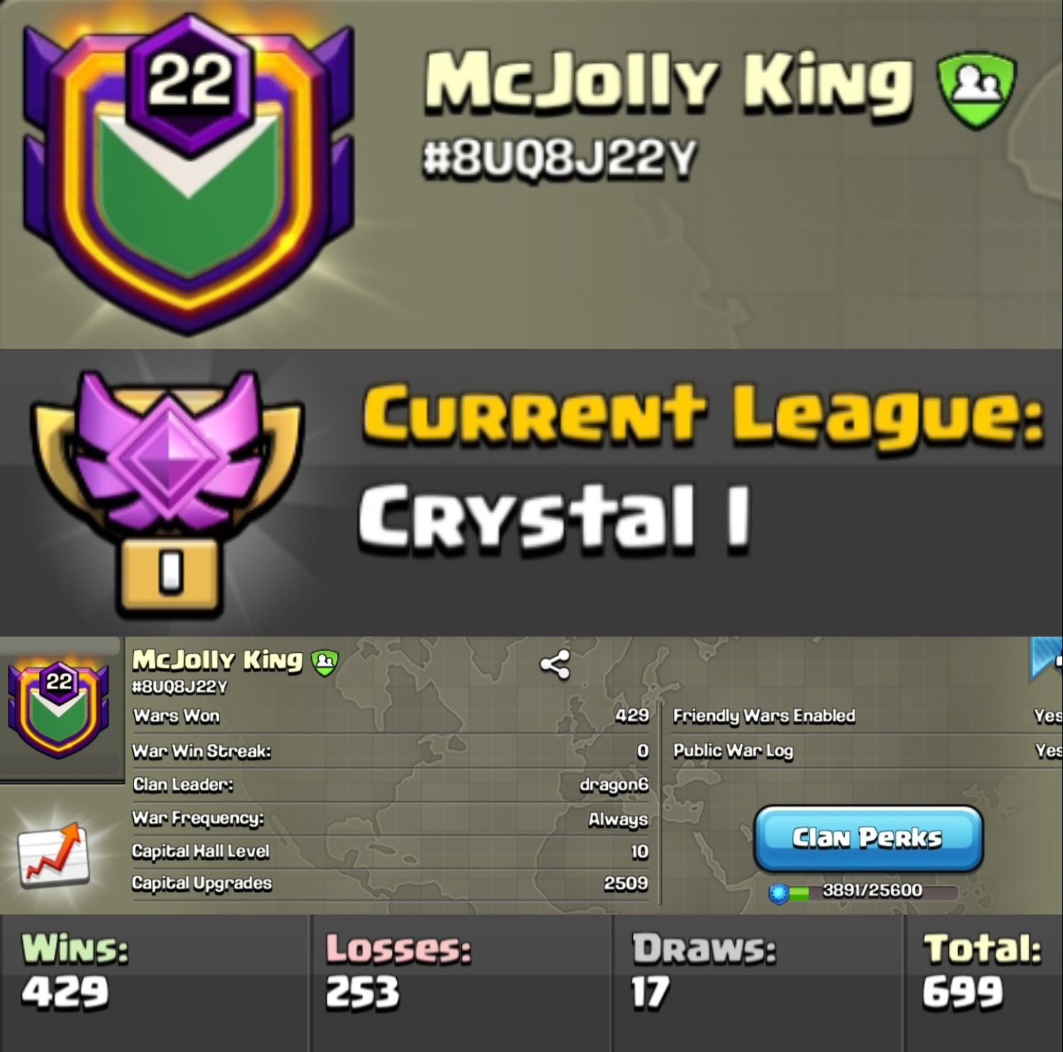 Level 22 clan || clan capital 10 || crystal 1 || positive warlog 429-253 || name - McJolly King