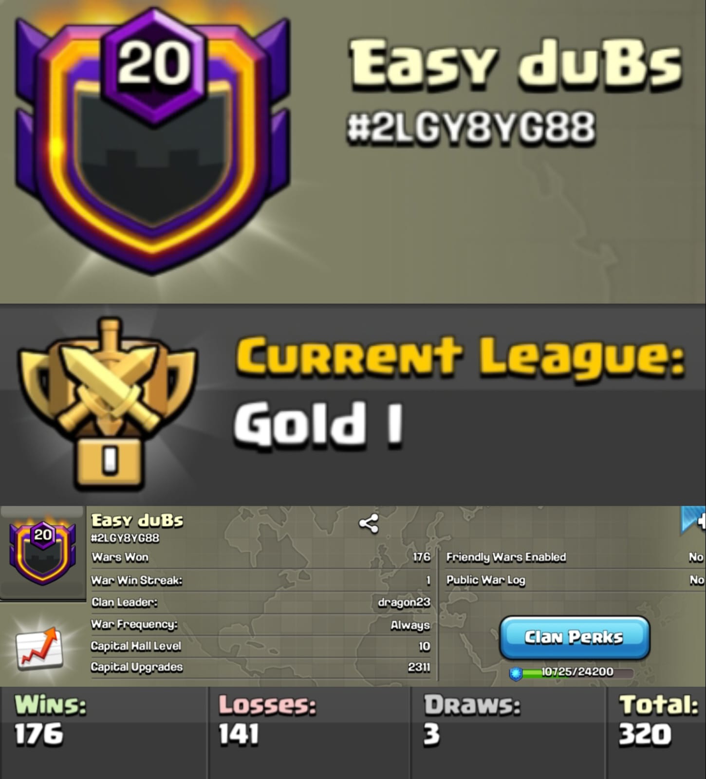 Level 20 clan || clan capital 10 || gold 1 || warlog 176-141 || name - Easy duBs