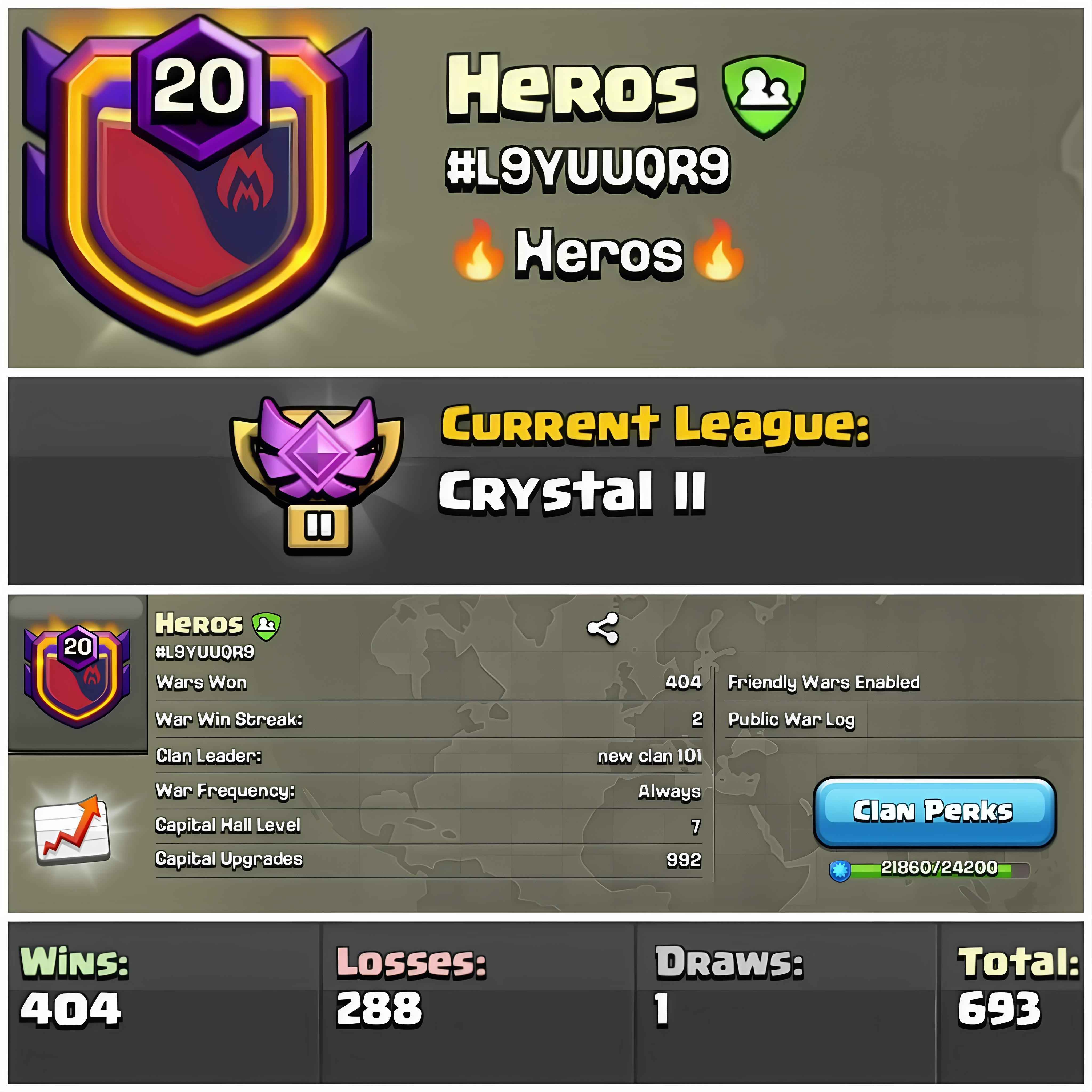 Heros | Lvl 20 Clan | Crystal League 2 | Wins 404 Losses 288 | Clan Capital 7 | Value for Money Deal!