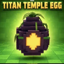 5x Titan Temple Egg