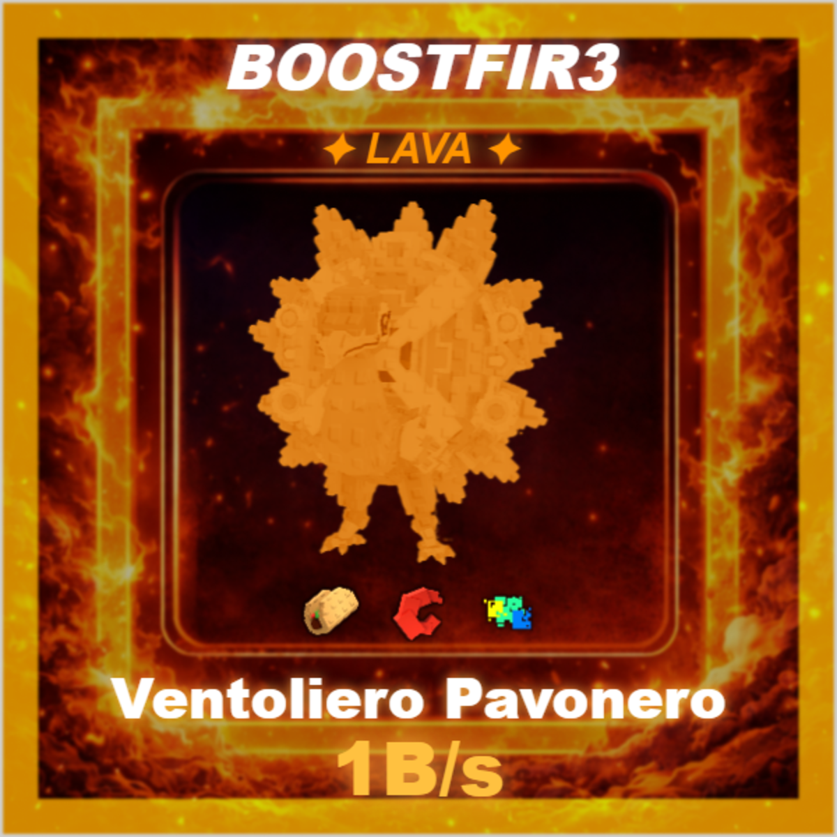 🔥 Ventoliero Pavonero 🔥 1B/s 🔥 Lava 🔥