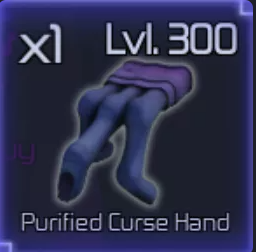 x1 ️PURIFIED CURSE HAND️ | Lvl 300+ | Via Trade | Jujutsu Infinite