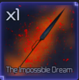 The Impossible Dream | Spear | Lvl.420 | Special Grade Weapon | Jujutsu Infinite