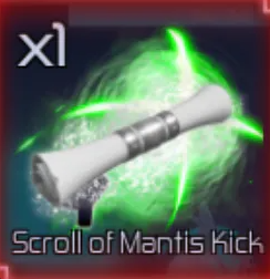 SCROLL OF MANTIS KICK | LEGENDARY CURSED OBJECT | VIA TRADE | JUJUTSU INFINITE