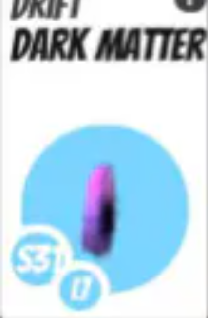 JailBreak > Dark Matter Drift > RBL