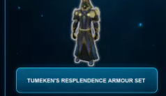 Tumeken'S Resplendence Armour Set