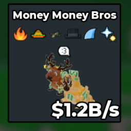 Money Money Bros 1.2B/s
