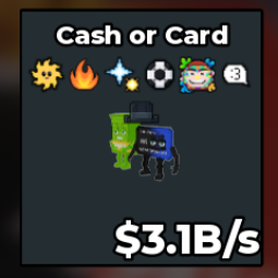 Cash or Card 3.1B/s