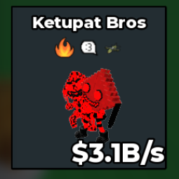 Ketupat Bros 3.1B/s