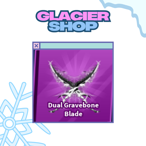 Dual Gravebone Blade ( Limited )