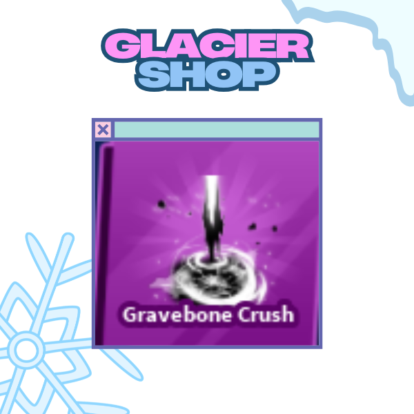 Gravebone Crush Explosion ( Limited )