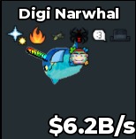 BS10105 Digi Narwhal 6.2B/s (Clean Trait) ✨ | Fast Delivery 🔥