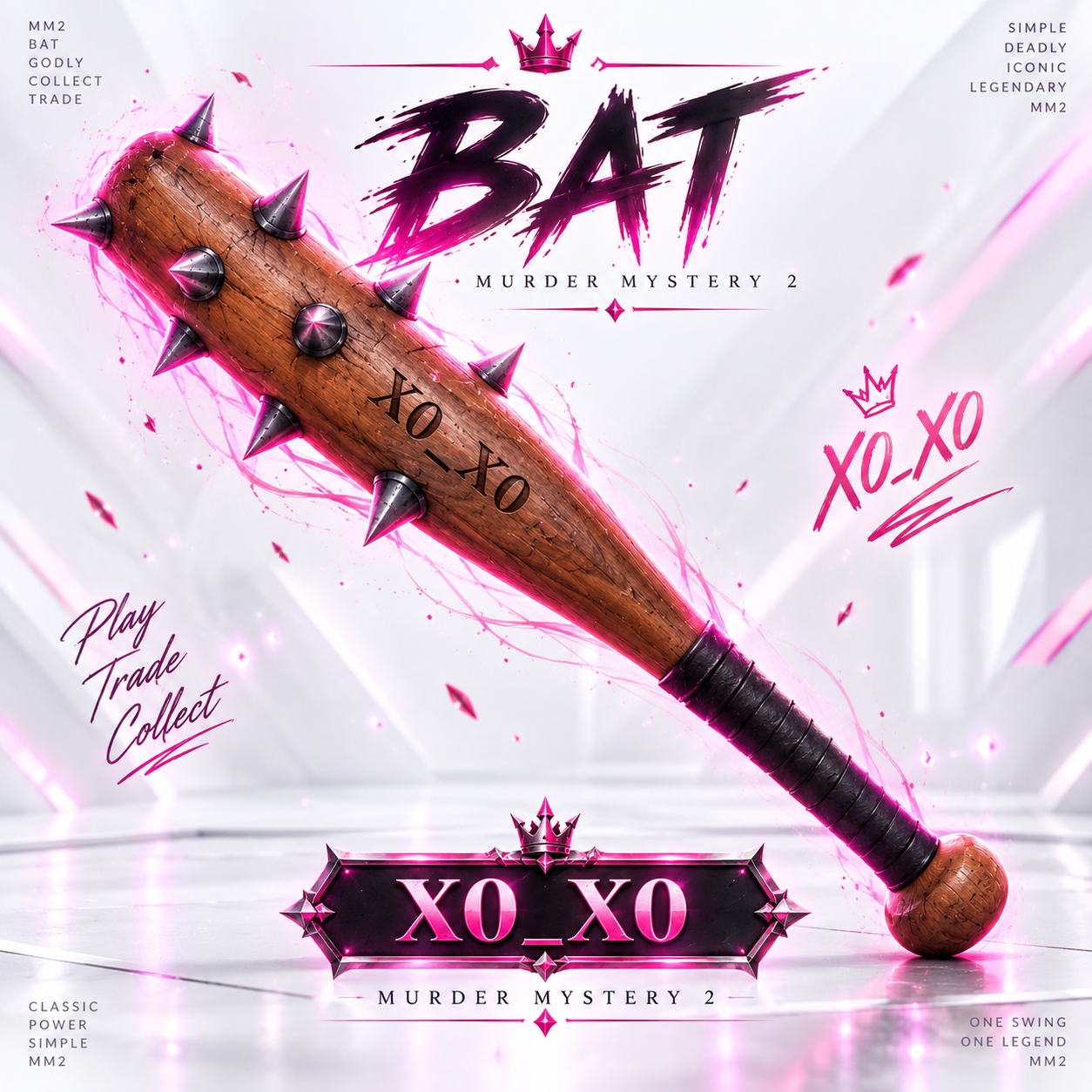 - Bat