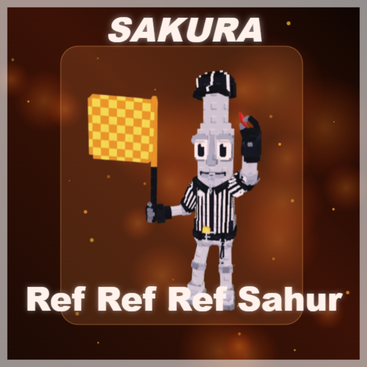 ⭐ Ref Ref Ref Sahur ⭐