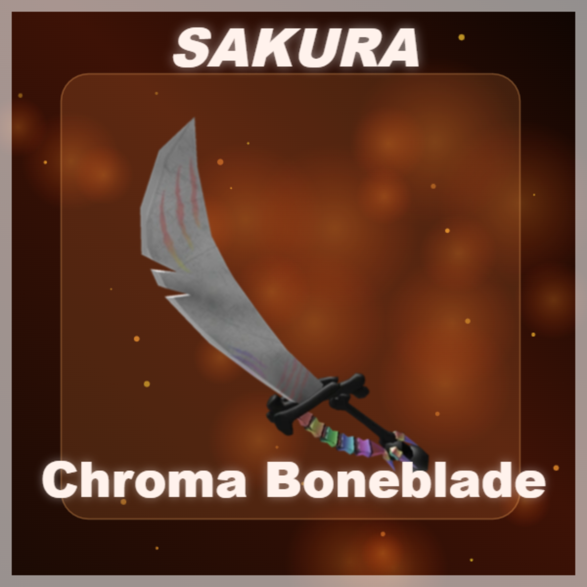 ⭐ Chroma Boneblade ⭐