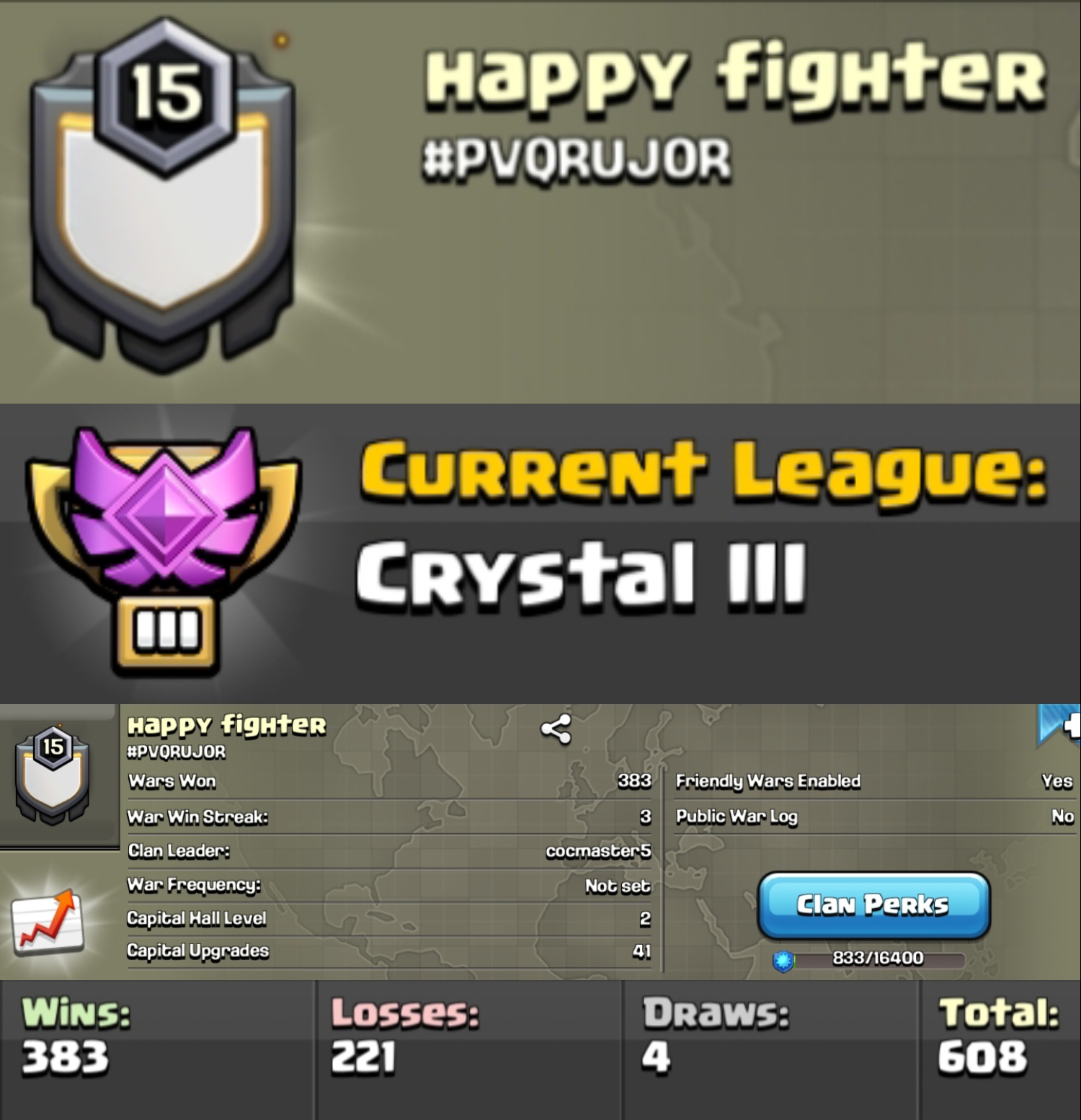 Level 15 clan || crystal 3 || positive warlog 383-221 || name - happy fighter
