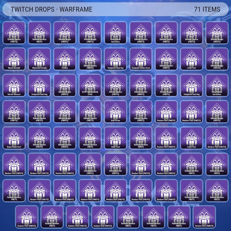 ⚡️ Twitch Drops 🌌 PMCFQ - viceroycyndr 💜 Warframe [Total 74 Items]