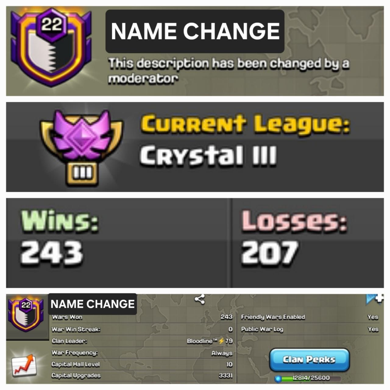 Level 22 name change clan || clan capital 10 maxed || crystal 3 || positive warlog 243-207