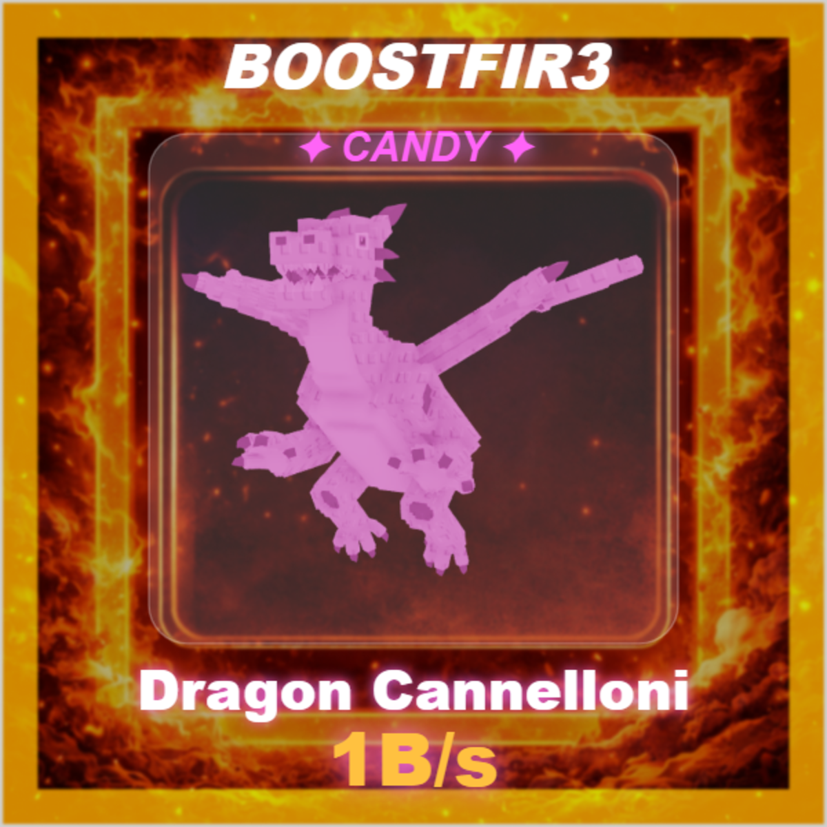 🔥 Dragon Cannelloni 🔥 1B/s 🔥 Candy 🔥