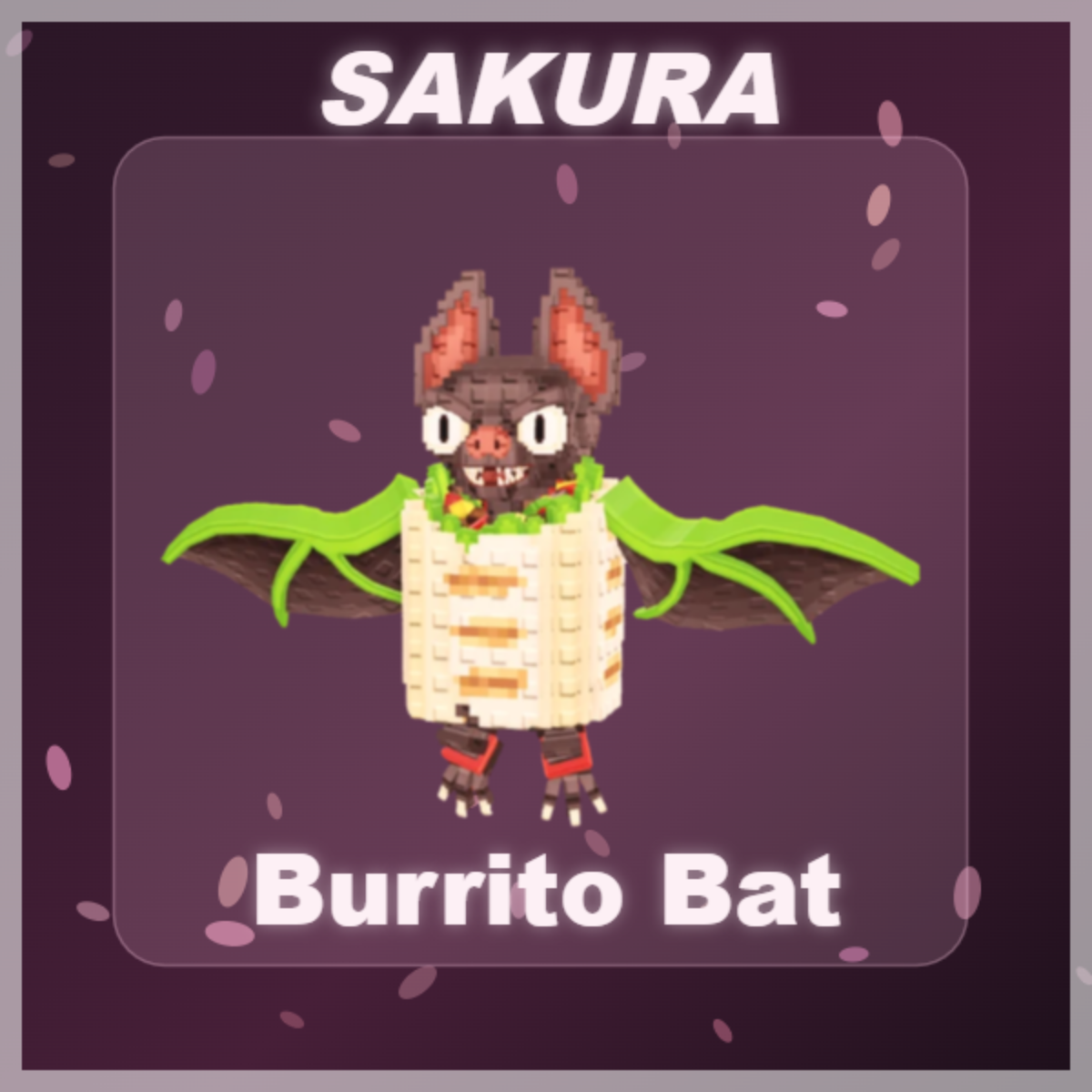 ⭐ Burrito Bat ⭐