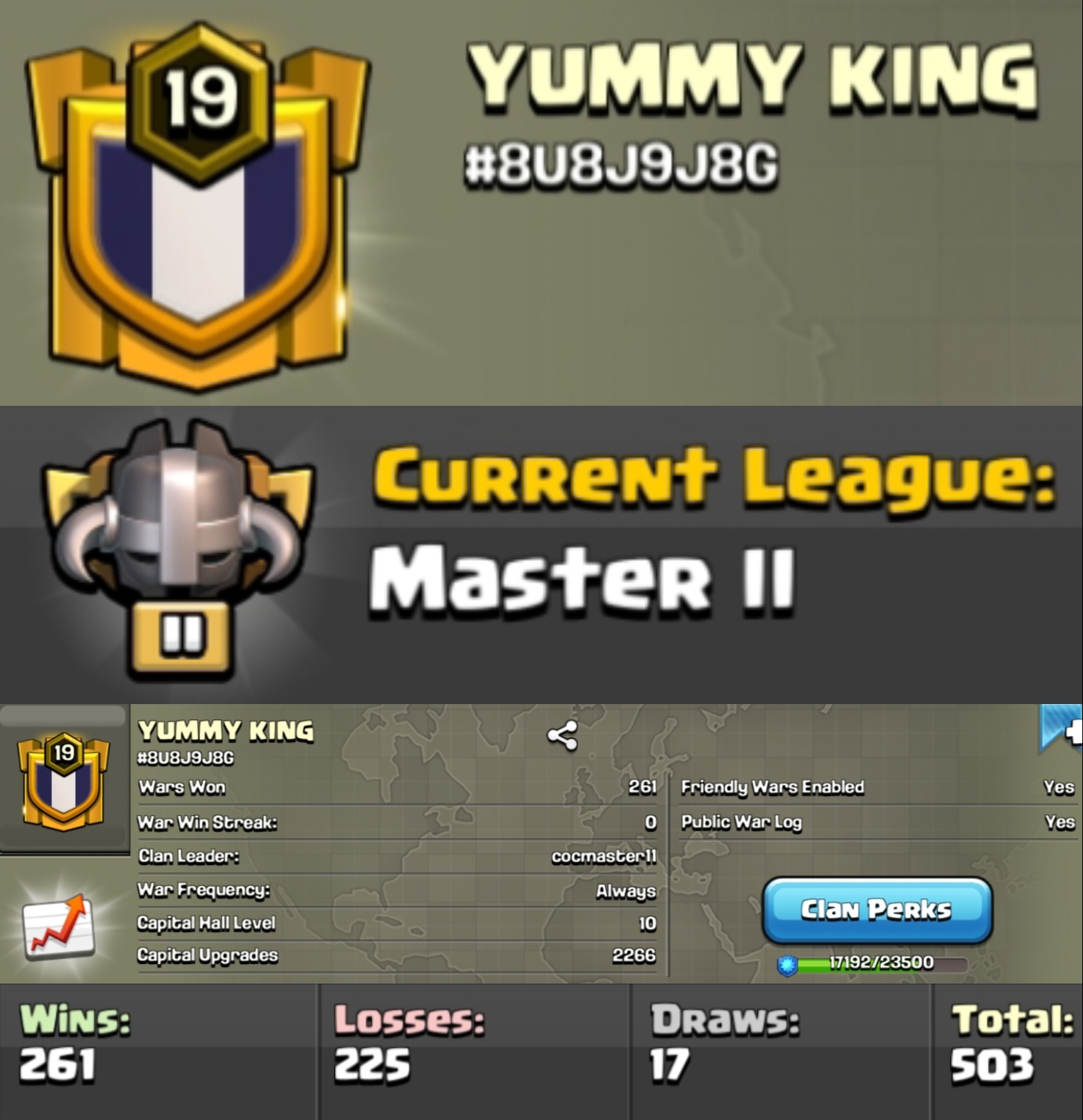 Level 19 clan || master 2 || clan capital 10 || warlog 261-225 || name - YUMMY KING